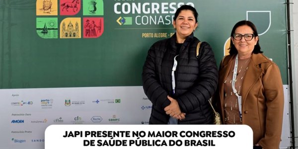 Japi presente no XXXIX Congresso do CONASEMS!